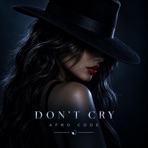 Don't Cry (afro house) - Single