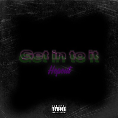 Get in to it (feat. La cy) - Single