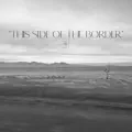 This Side Of The Border