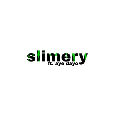 Slimery (feat. aye_dayo) - Single