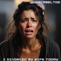 I Divorced My Wife Today (Sunday Service) - Single - Der Witz & yungcameltoe