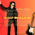 Keep Walkin