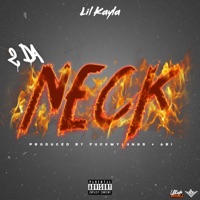 2 Da Neck - Single - Lil Kayla