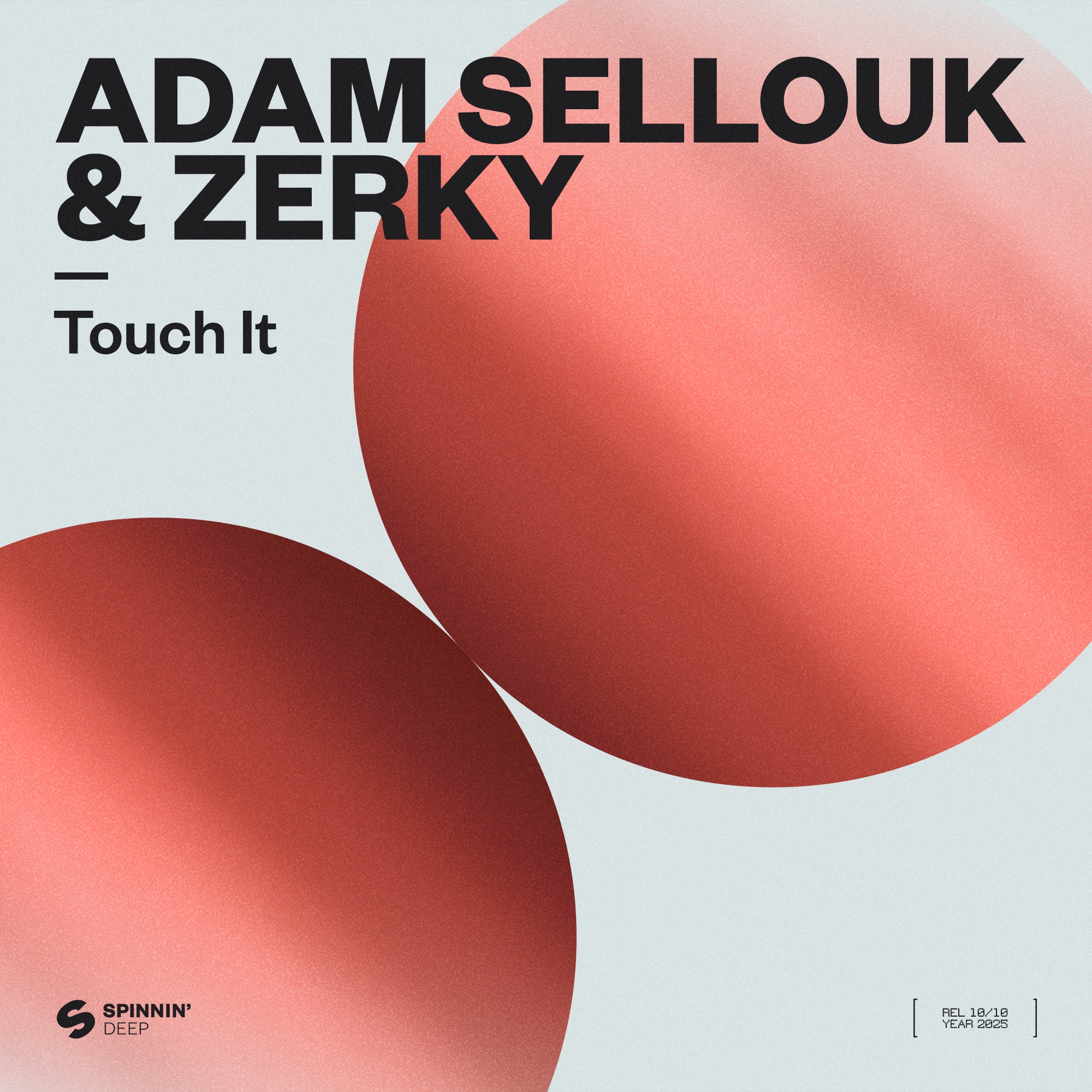 Adam Sellouk & Zerky - Touch It (2025)