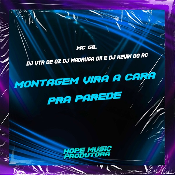 Montagem Vira a Cara pra Parede