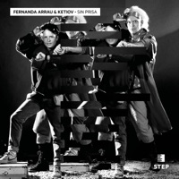 Sin Prisa - Single - Fernanda Arrau, Ketiov & Edvvin