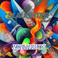 No Filler Vol7 - Bizzy SlauGhter