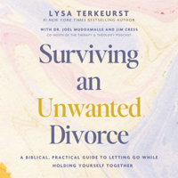 Surviving an Unwanted Divorce - Lysa TerKeurst Cover Art