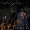 Paid My Dues