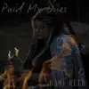 Paid My Dues