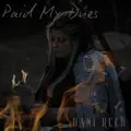 Paid My Dues