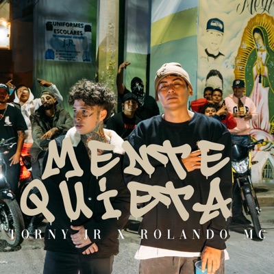 Mente Quieta (feat. RolandoMc) - Single