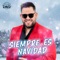 Siempre es Navidad - César David lyrics