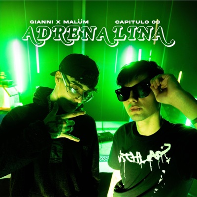 ADRENALINA - CAPITULO 03 (feat. Malüm) - Single