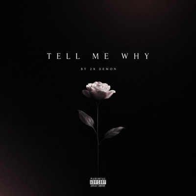 Tell Me Why - Single