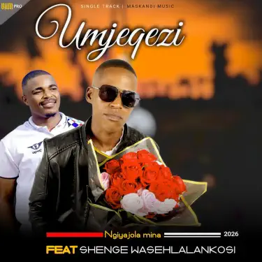 Ngyajola mina (feat. Ushenge wasehlala nkosi)