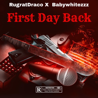 First Day Back (feat. Babywhitezzz) - Single