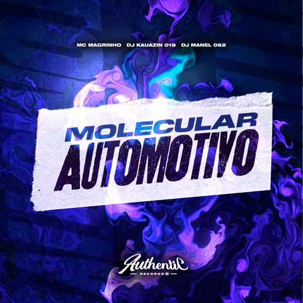 Automotivo Molecular (feat. Mc Magrinho & DJ KAUANZIN 019)