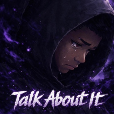 Talk About It - Single