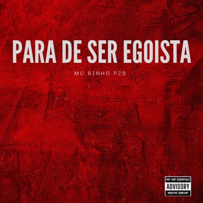 Para de Ser Egoista - Single