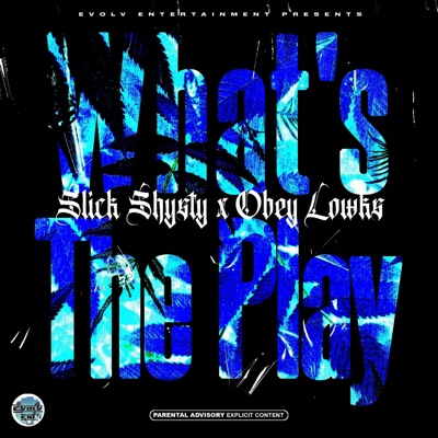 What's the Play (feat. Obey Lowks) - Single