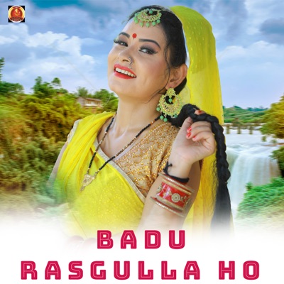 Badu Rasgulla Ho - Single