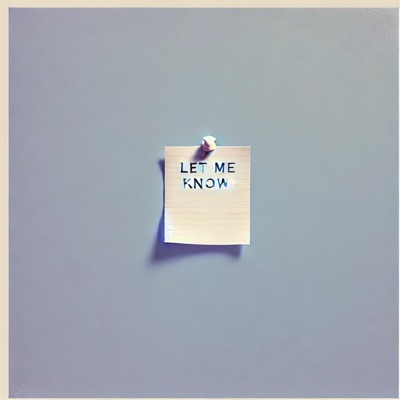 Let Me Know - Single