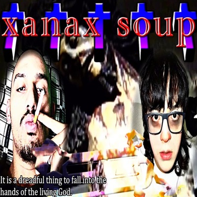 XANAX SOUP (feat. ELESIGOAWAY & AKAYFORTYSEVN) - Single