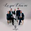 LO QUE DIOS VE