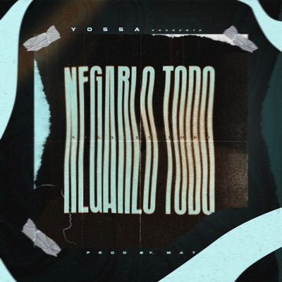 Negarlo Todo - Single