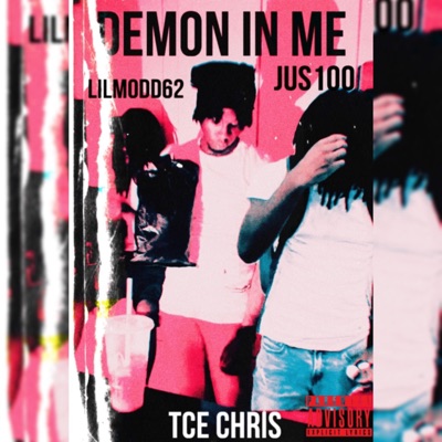 DEMON IN ME (feat. Jus100 & LILMODD62) - Single