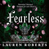 Fearless (Unabridged) - Lauren Roberts