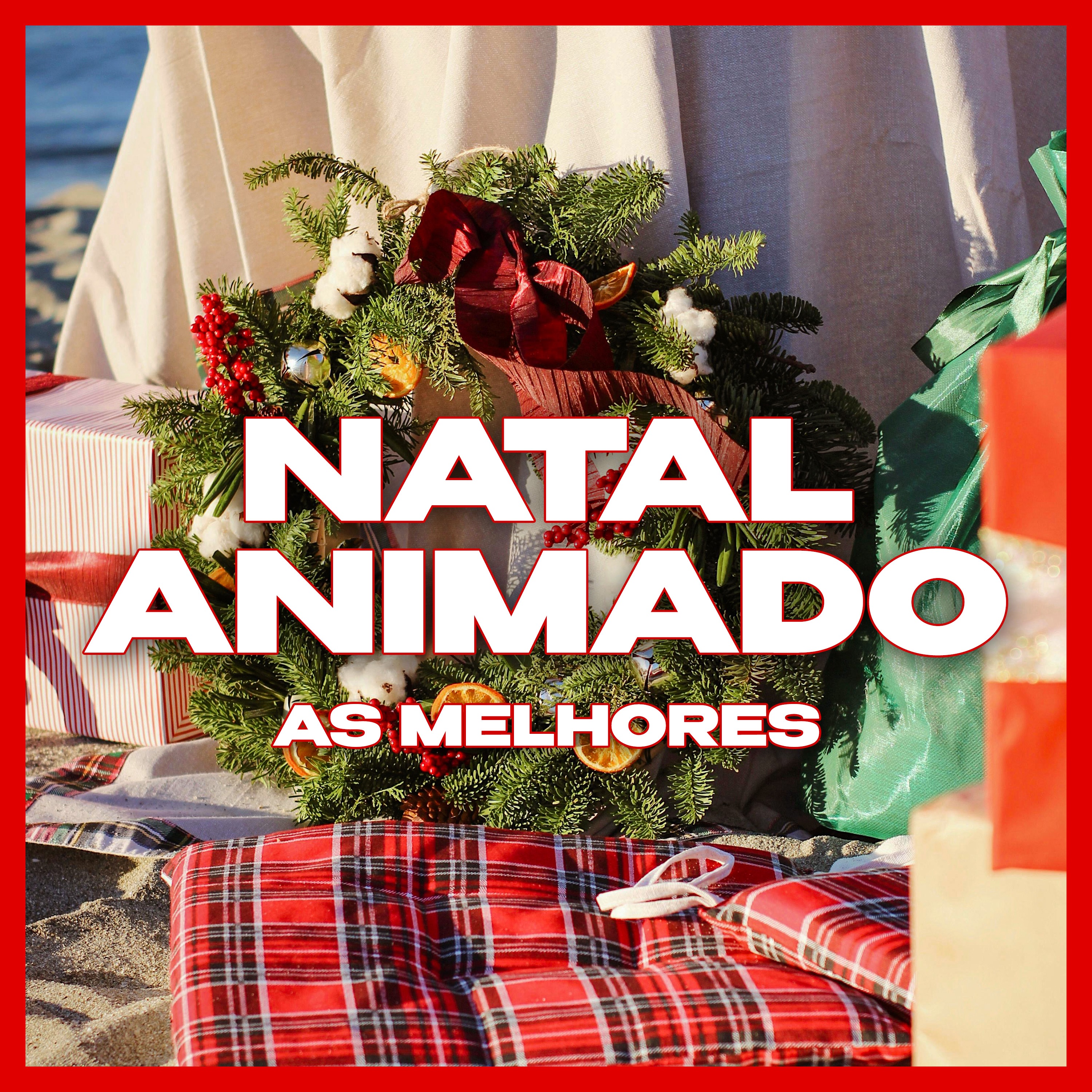 Natal Animado - As Melhores (Ao Vivo)