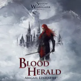 Blood Herald: Shadow of the WindSlayer, Book 1 (Unabridged)
