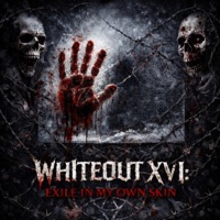 WHITEOUT XVI: Exile In My Own Skin - Philip Stengel Presents
