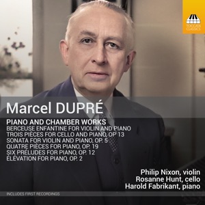 Dupré: Piano & Chamber Works