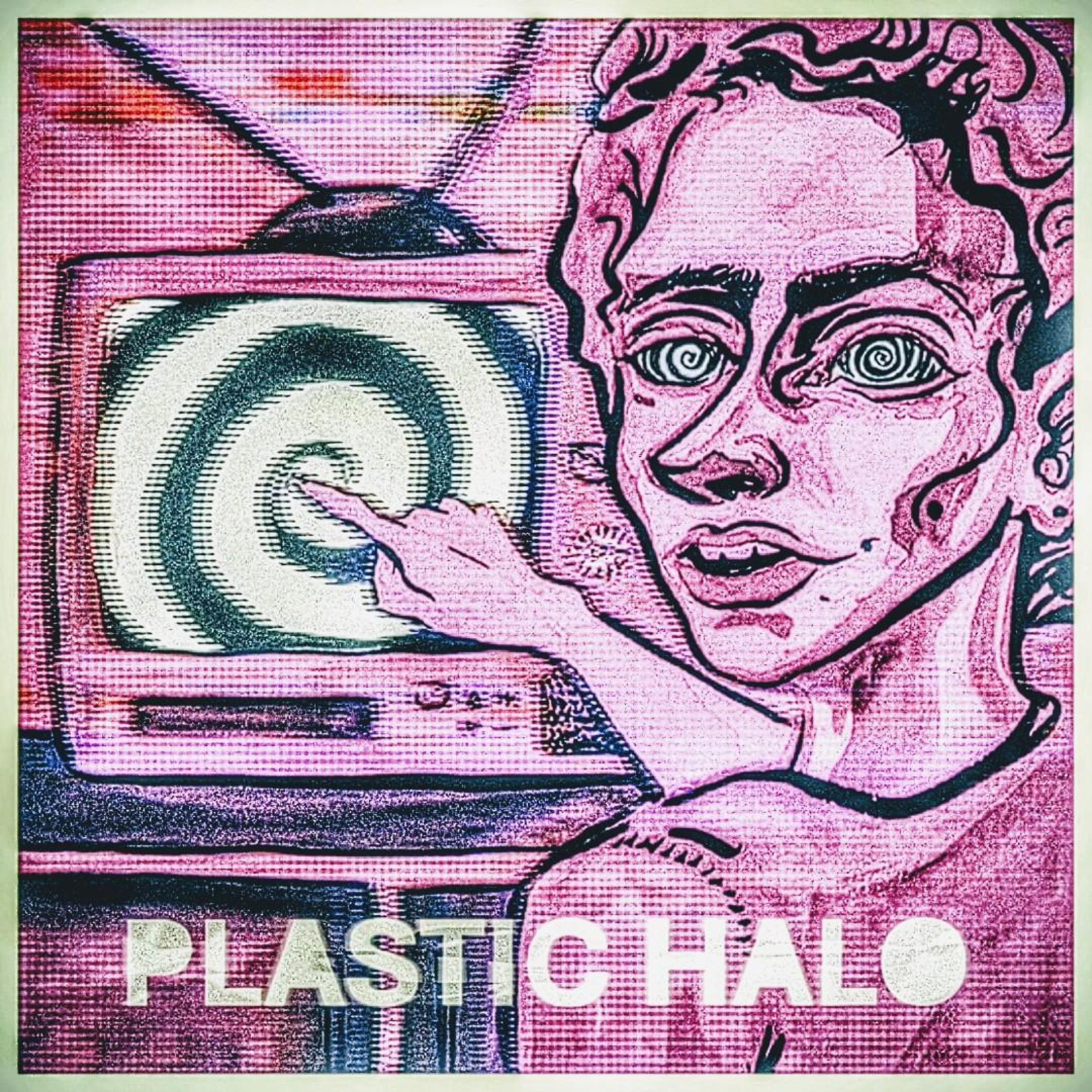 Plastic Halo - Single