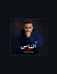 Écoutez شريف المصرى, regardez des vidéoclips, lisez la biographie, consultez les dates de tournée et plus encore !