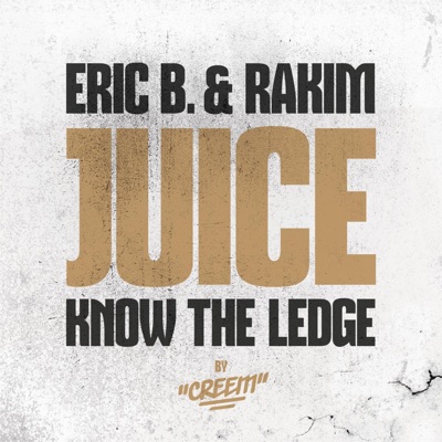 Juice (Know the Ledge) [by Creem] - Single