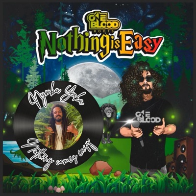Nothing Comes Easy (feat. One Blood Roots) - Single
