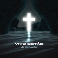 Vivo Estás - Single - Eternal Grace