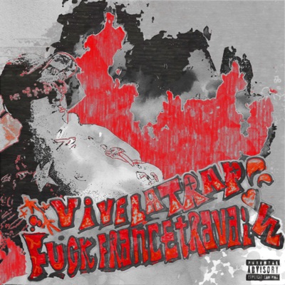 Vive la Trap fuck France Travail