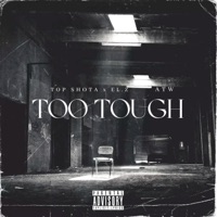 TOO TOUGH (feat. TOP SHOTA) - Single - BEE.L
