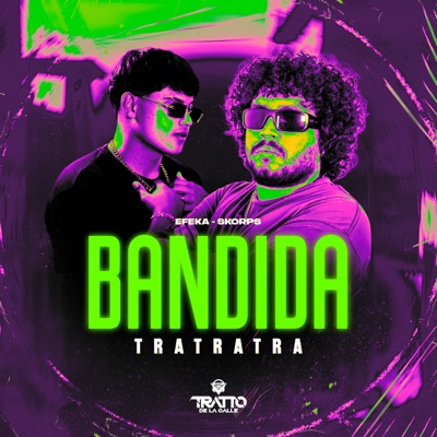 Bandida [Tratratra] - Single