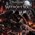 Without you