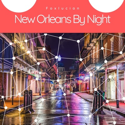 New Orleans by Night - Single