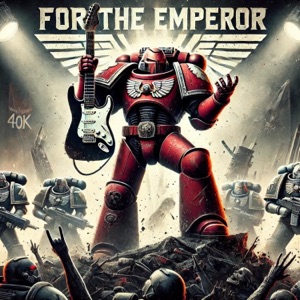 For The Emperor (Warhammer 40k) - Single