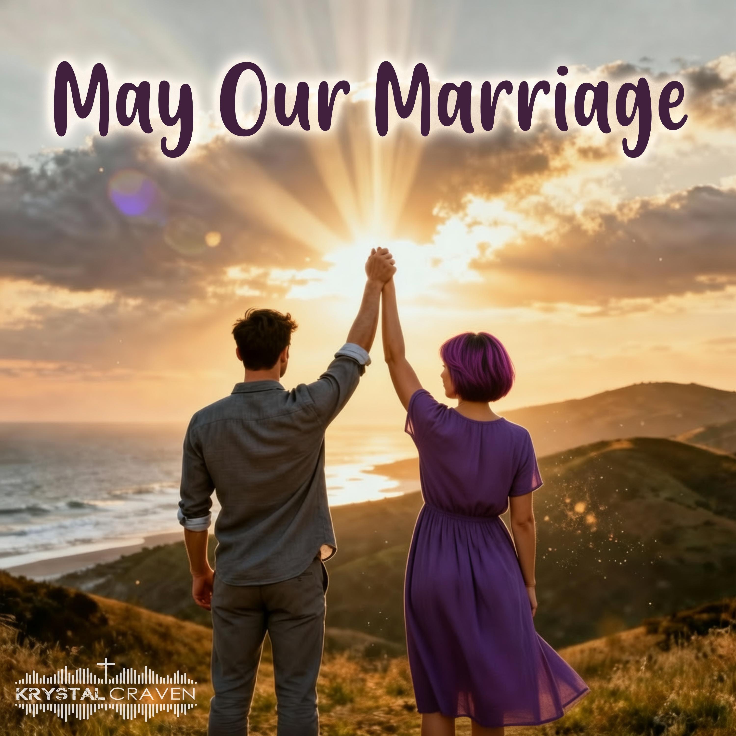 May Our Marriage - Single
