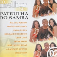 O Melhor de Patrulha do Samba - Patrulha do Samba