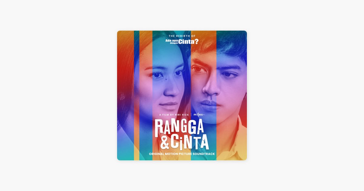 ‎Rangga & Cinta (Original Motion Picture Soundtrack) - Album by Cast of ...